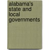 Alabama's State And Local Governments by David L. Martin