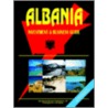 Albania Investment and Business Guide door Usa International Business Publications