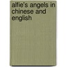 Alfie's Angels In Chinese And English by Sarah Garson