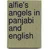 Alfie's Angels In Panjabi And English door Sarah Garson