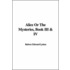 Alice Or The Mysteries, Book Iii & Iv