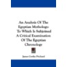 An Analysis of the Egyptian Mythology door James Cowles Prichard