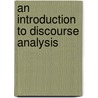 An Introduction To Discourse Analysis by Malcolm Coulthard