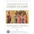An Introduction To The Gospel Of John