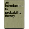 An Introduction to Probability Theory door P.A.P. Moran