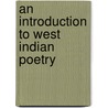 An Introduction to West Indian Poetry door Laurence A. Breiner