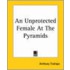 An Unprotected Female At The Pyramids