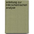 Anleitung Zur Mikrochemischen Analyse