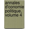 Annales D'Conomie Politique, Volume 4 door Paris Soci T. D'cono