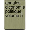 Annales D'Conomie Politique, Volume 5 door Paris Soci T. D'cono
