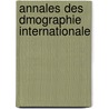 Annales Des Dmographie Internationale door Onbekend