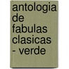 Antologia de Fabulas Clasicas - Verde by Alejandra Erbiti