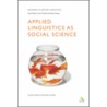 Applied Linguistics as Social Science by Bob Carter