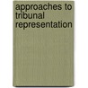 Approaches To Tribunal Representation door Gillian Bull