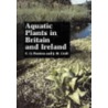 Aquatic Plants In Britain And Ireland door J.M. Croft