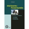 Arbeit bewerten - Personal beurteilen door Christian Katz