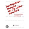 Architekturtheorie im 20. Jahrhundert by Unknown