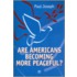 Are Americans Becoming More Peaceful?