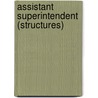 Assistant Superintendent (Structures) door Onbekend