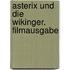 Asterix und die Wikinger. Filmausgabe