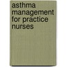 Asthma Management For Practice Nurses door Michael Hyland