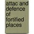 Attac And Defence Of Fortified Places