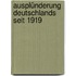 Ausplünderung Deutschlands seit 1919