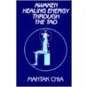 Awaken Healing Energy Through The Tao door Mantak Chia