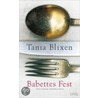 Babettes Fest und andere Erzählungen door Tania Blixen