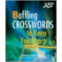 Baffling Crosswords to Keep You Sharp