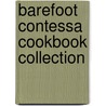 Barefoot Contessa Cookbook Collection door Ina Garten