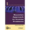 Bayesian Approach To Inverse Problems door Jerome Idier