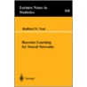 Bayesian Learning For Neural Networks by Radford M. Neal
