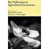 Bee Pollination Agricult Ecosystems C door Theresa L. Pitts-Singer