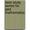 Best Study Series For Ged Mathematics door Michael Lanstrum