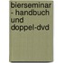 Bierseminar - Handbuch Und Doppel-dvd