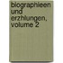 Biographieen Und Erzhlungen, Volume 2