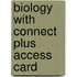 Biology With Connect Plus Access Card