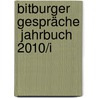 Bitburger Gespräche  Jahrbuch 2010/I door Onbekend