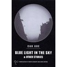 Blue Light in the Sky & Other Stories door Karen Gernant