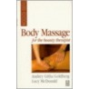 Body Massage for the Beauty Therapist door Lucy McDonald