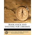 Book Stack And Shelving For Libraries