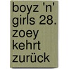 Boyz 'n' Girls 28. Zoey kehrt zurück door Katherine Applegate