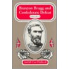 Bragg, Braxton And Confederate Defeat door Judith Lee Hallock