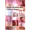 British Idealism And Political Theory by Andrew Vincent