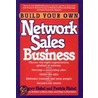 Build Your Own Network Sales Business by Patricia Gunter Kishel