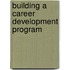 Building A Career Development Program