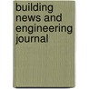 Building News And Engineering Journal door Onbekend