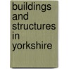 Buildings and Structures in Yorkshire door Source Wikipedia