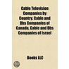 Cable Television Companies by Country door Books Llc